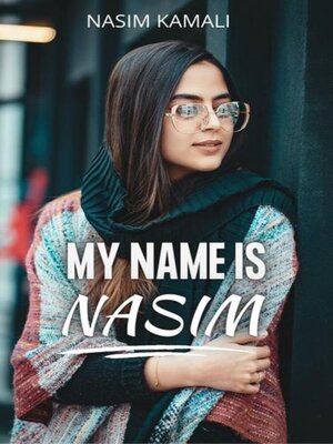 cover image of My Name Is Nasim